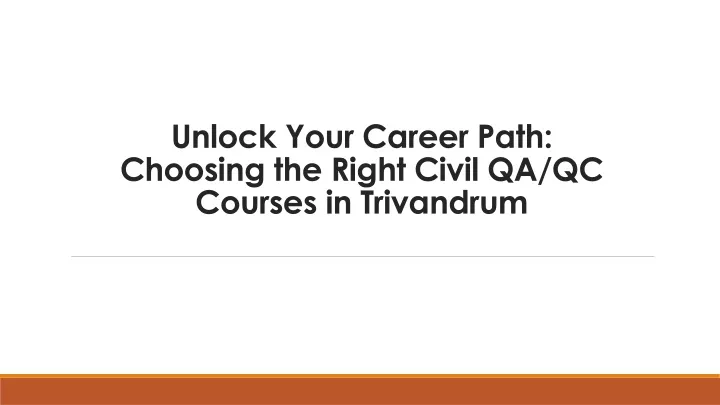 unlock your career path choosing the right civil qa qc courses in trivandrum