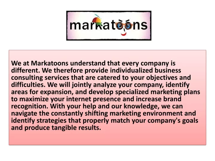 we at markatoons understand that every company