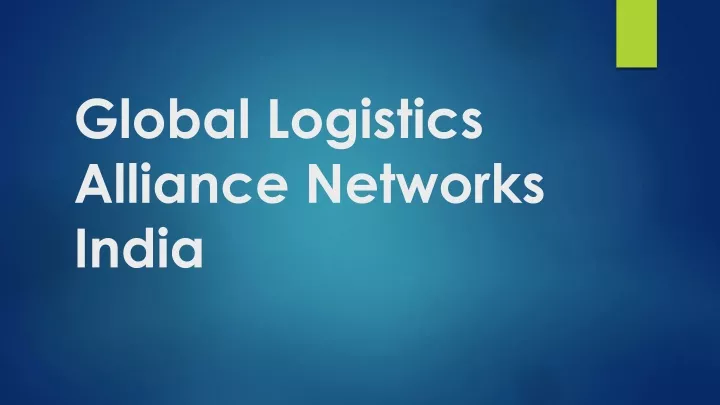 global logistics alliance networks india