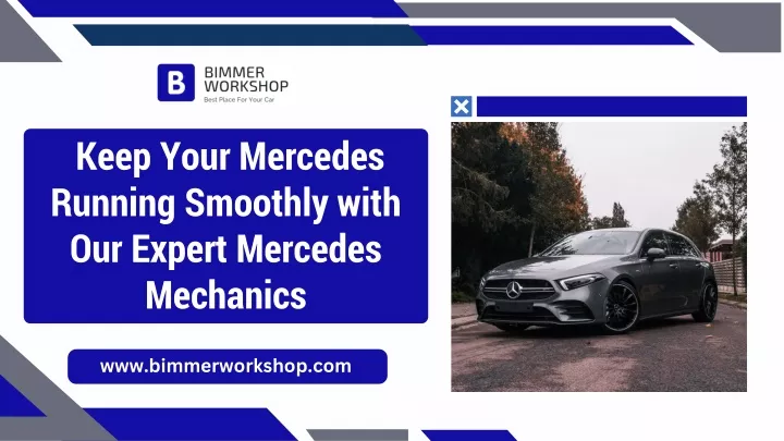keep your mercedes running smoothly with