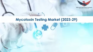 Mycotoxin Testing Market Size, Growth and Research Report 2029.