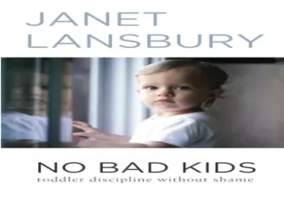 DOWNLOAD️ BOOK (PDF) No Bad Kids: Toddler Discipline Without Shame