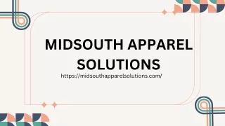 MIDSOUTH APPAREL SOLUTIONS