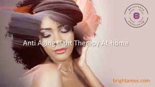 Anti Aging Light Therapy At-home