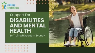 Support for disabilities and mental health by Trained Experts in Sydney