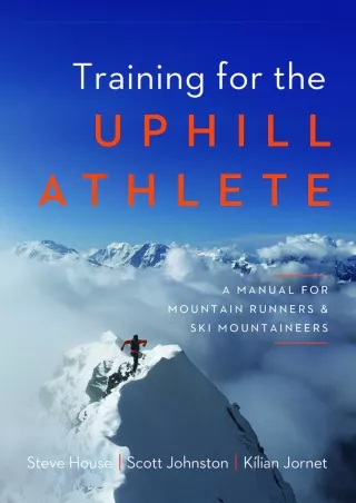PDF/READ/DOWNLOAD Training for the Uphill Athlete: A Manual for Mountain Runners