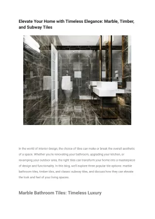 Elevate Your Home with Timeless Elegance_ Marble, Timber, and Subway Tiles