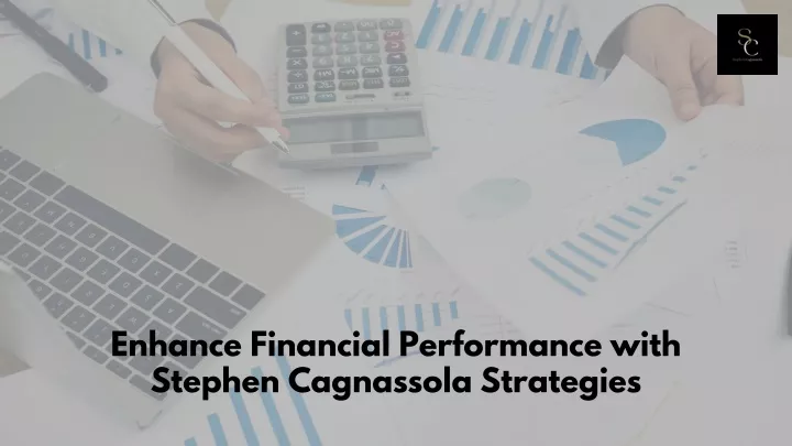 enhance financial performance with stephen