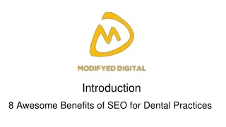 8 Awesome Benefits of SEO for Dental Practices