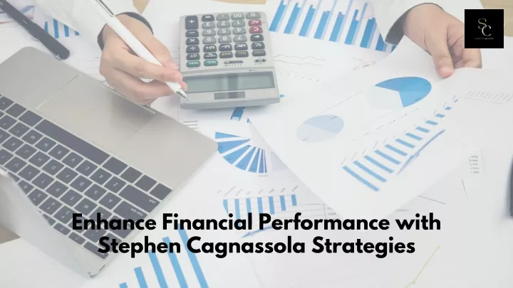 enhance financial performance with stephen