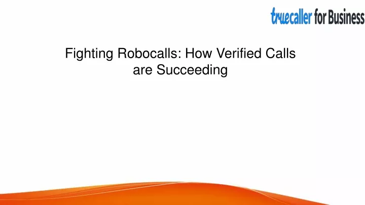 fighting robocalls how verified calls