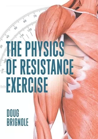 Read ebook [PDF] The Physics of Resistance Exercise kindle