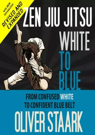 PDF_ Zen Jiu Jitsu: White to Blue epub