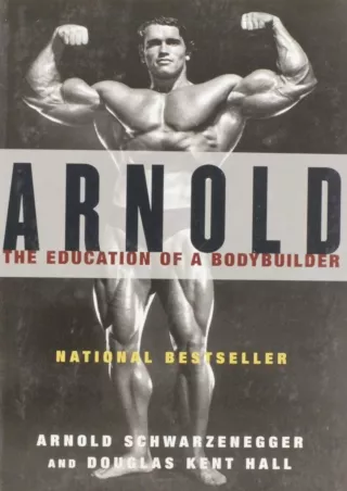 DOWNLOAD/PDF Arnold: The Education of a Bodybuilder ipad