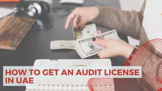 How to Get an Audit License in UAE