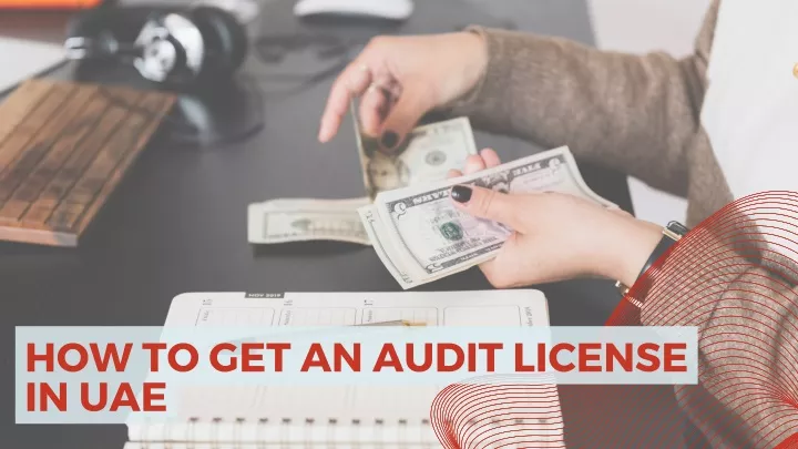 how to get an audit license in uae