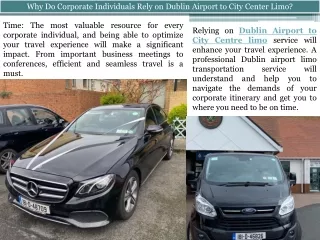 Why Do Corporate Individuals Rely on Dublin Airport to City Center Limo?