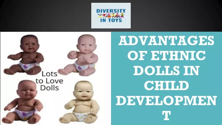 advantages of ethnic dolls in child development