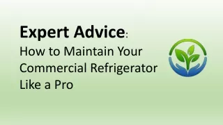 Commercial Refrigeration Service - Expert Advice by Green Refrigeration LLC