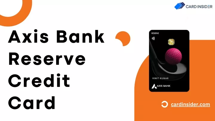 axis bank reserve credit card