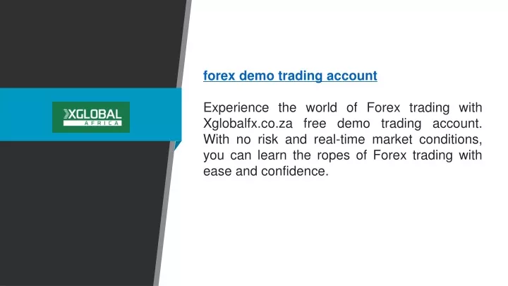 forex demo trading account experience the world