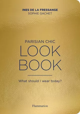 [PDF] Parisian Chic Look Book: What Should I Wear Today?