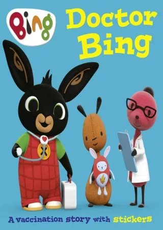 Download [PDF] Doctor Bing: A Vaccination Story with Stickers