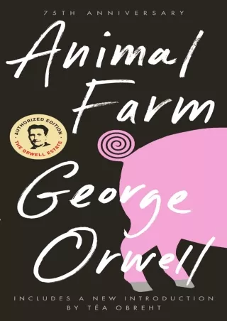 Read Ebook Pdf Animal Farm: 75th Anniversary Edition