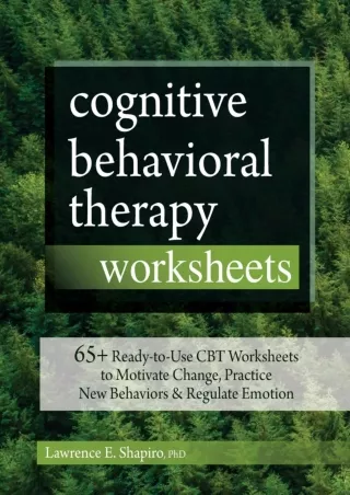 Read Ebook Pdf Cognitive Behavioral Therapy Worksheets: 65  Ready-to-Use CBT Worksheets to
