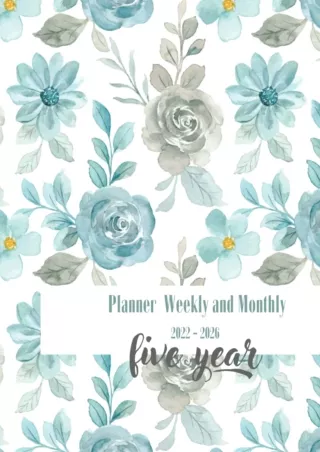 Download [PDF] Planner 5 Year 2022-2026: Monthly and Weekly / 60 Months Organizer and
