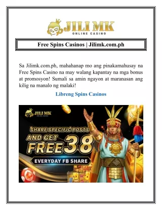 Free Spins Casinos  Jilimk.com.ph