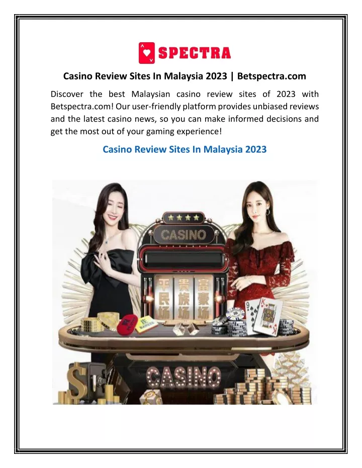 casino review sites in malaysia 2023 betspectra