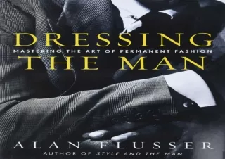PDF Dressing the Man: Mastering the Art of Permanent Fashion
