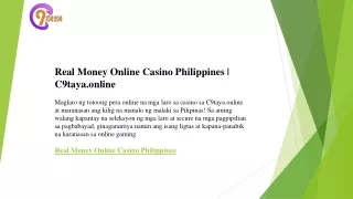 Real Money Online Casino Philippines  C9taya.online