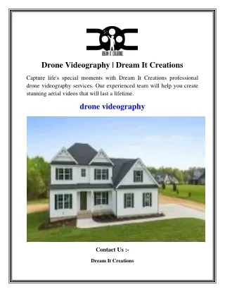 Drone Videography   Dream It Creations