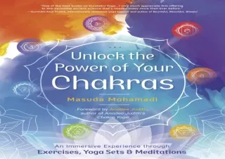 READ Unlock the Power of Your Chakras: An Immersive Experience through Exercises