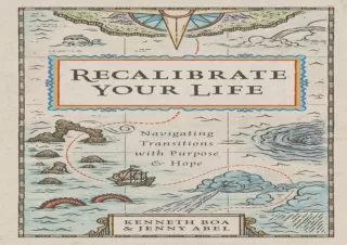 READ Recalibrate Your Life: Navigating Transitions with Purpose and Hope