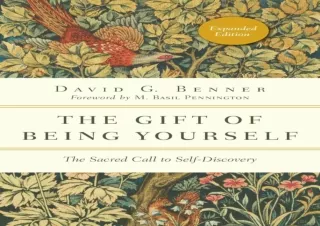 EBOOK The Gift of Being Yourself: The Sacred Call to Self-Discovery (The Spiritu