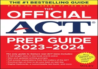 EBOOK The Official ACT Prep Guide 2023-2024: Book   8 Practice Tests   400 Digit
