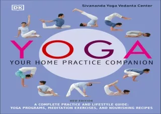 EBOOK Yoga: Your Home Practice Companion: A Complete Practice and Lifestyle Guid