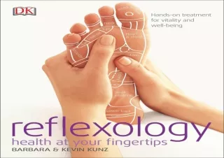 EBOOK Reflexology: Hands-on Treatment for Vitality and Well-being
