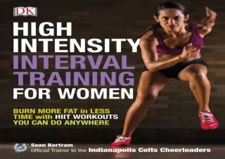 EBOOK High-Intensity Interval Training for Women: Burn More Fat in Less Time wit