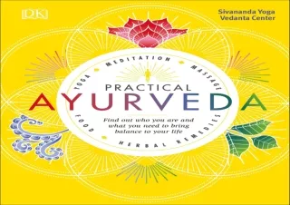 EBOOK Practical Ayurveda: Find Out Who You Are and What You Need to Bring Balanc
