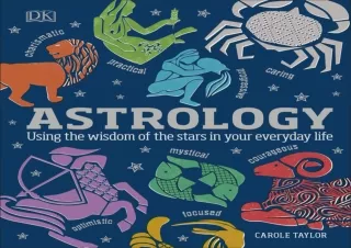 EPUB Astrology: Using the Wisdom of the Stars in Your Everyday Life
