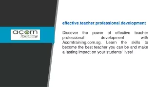 Effective Teacher Professional Development | Acorntraining.com.sg