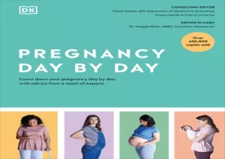 DOWNLOAD Pregnancy Day by Day: Count Down Your Pregnancy Day by Day with Advice