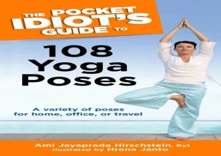 EBOOK The Pocket Idiot's Guide to 108 Yoga Poses (Complete Idiot's Guide to)