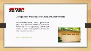 Garage Door Westchester - Actionlockanddoor.com