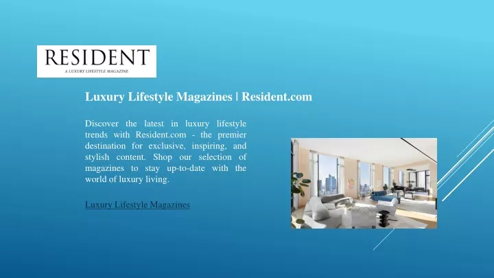 luxury lifestyle magazines resident com