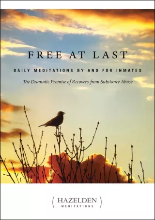 READ [PDF] Free at Last: Daily Meditations by and for Inmates (A Parkside Meditation Book)